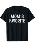 Men's T-Shirt Moms Favorite Bold White Text On Solid Cotton Tee Shirt