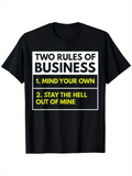 Men's T-Shirt Two Rules Of Business Bold Yellow Text On Black T Shirt