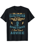 Men's T-Shirt Yes I Am An Electrician With Lightning Bolts And Powerline Worker