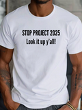 Men's T-Shirt Stop Project 2025 Look It Up Yall Bold Black Text On Chest T Shirt