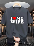 Men's T-Shirt I Love My Wife Bold Red Heart Statement Graphic T Shirt