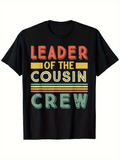Men's T-Shirt Leader Of The Cousin Crew Multicolor Bold Lettering On Black Crewneck T Shirt