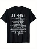 Men's T-Shirt A Liberal Quote With Bold White Inspiring Statement On Black Cotton T Shirt