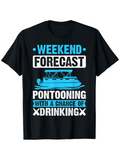 Men's T-Shirt Weekend Forecast Pontooning And Drinking On Calm Blue Water Pontoon Boat