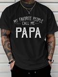 Men's T-Shirt My Favorite People Call Me Papa Vintage Block Lettered T Shirt