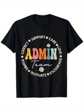 Men's T-Shirt Admin Team Multicolored Retro Lettering With Motivational Words And Floral Accents T Shirt