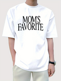 Men's T-Shirt Moms Favorite Bold Statement Black Lettering T Shirt