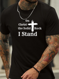 Men's T-Shirt On Christ The Solid Rock I Stand Religious Cross Graphic T Shirt