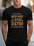 Men's T-Shirt Proud Brother With Funny Slogan Statement And Bold Lettering T Shirt