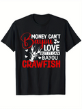 Men's T-Shirt Money Cant Bayou Love With Hearts And Cartoon Crawfish