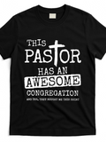 Men's T-Shirt This Pastor Has An Awesome Congregation Featuring Bold White Lettering And Artistic Cross Motif Shirt