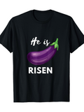 Men's T-Shirt He Is Risen Humorous Purple Eggplant Graphic Tee
