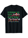 Men's T-Shirt Im Probably Just Gonna Jingle Some Of The Way Im Tired With Christmas Lights Santa Hat
