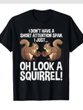 Men's T-Shirt Short Attention Span With Playful Squirrels Facing Each Other Squirrel