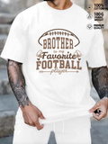 Men's T-Shirt Brother To My Favorite Touchdown Game Football Player