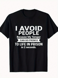 Men's T-Shirt I Avoid People With Funny Temper Quote Minimalist Black T Shirt