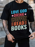 Men's T-Shirt Love God Drink Coffee Read Books Colorful Bold Letter Graphic T Shirt