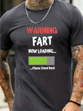 Men's T-Shirt Warning Fart Now Loading Please Stand Back With Progress Bar Graphic Tee