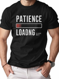 Men's T-Shirt Patience Loading Bar With Glitch Effect And Modern Typography