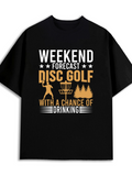 Men's T-Shirt Weekend Forecast With A Chance Of Drinking Among Trees And Disc Golf Player