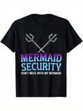 Men's T-Shirt Dont Mess With My Mermaid Pastel Typography Over Tridents Security