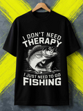 Men's T-Shirt I Dont Need Therapy Just Need To Go Fishing With Jumping Fish Graphic