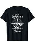 Men's T-Shirt Be A Lighthouse Among Crashing Waves Under Dark Stormy Clouds Lighthouse