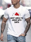 Men's T-Shirt Most Likely To Argue With Santa Red Hat Surrounded By Tiny Black Stars Santa Hat