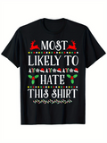 Men's T-Shirt Most Likely To Hate This Shirt With Christmas Icons And Decorative Reindeer Black Shirt