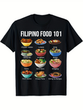 Men's T-Shirt Filipino Food 101 Colorful Traditional Dishes With Labeled Bowl Illustrations Food