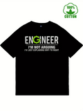 Men's T-Shirt Engineer Explaining Why Im Right Statement T Shirt
