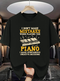 Men's T-Shirt I Dont Make Mistakes Golden Musical Notes With Classic Grand Piano