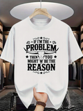 Men's T-Shirt If Im The Problem Funny Text And Skull Print With Decorative Elements White T Shirt