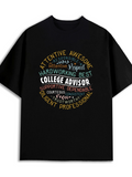 Men's T-Shirt College Advisor Attentive And Hardworking With Professional Supportive Words