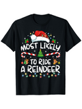 Men's T-Shirt Most Likely To Ride A Reindeer With Candy Canes Snowflakes Gingerbread And Santa Hat Reindeer