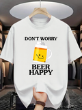 Men's T-Shirt Dont Worry Beer Happy With Cheerful Smiling Cartoon Beer Mug