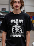 Men's T-Shirt Be Stronger Than Your Excuses Flames Muscular Man Surrounded By Motivational Rays Bold Typography