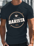 Men's T-Shirt Certified 100 Percent Badge With Coffee Cup Barista