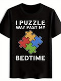 Men's T-Shirt I Puzzle Way Past My Bedtime Vibrant Colorful Jigsaw Pieces With Playful Puzzle Pattern