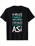 Men's T-Shirt I Forget What Language I Should Be Speaking Among Playful Text Lettering T Shirt