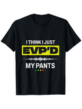 Men's T-Shirt I Think I Just EVP D My Pants With Soundwave And Colorful Dots Shirt