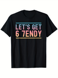 Men's T-Shirt Lets Get 6 7endy Colorful Block Letters With Straight Line Graphic Text Tee