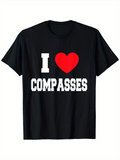 Men's T-Shirt I Love Compasses Bold White Letters With Red Heart Motif Centered On Shirt