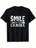 Men's T-Shirt Smile Youre On Camera With Simple Bold Lettering And Small Camera Icon