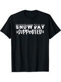Men's T-Shirt Snow Day Supporter Whimsical Bold Decorative White Lettering T Shirt Print