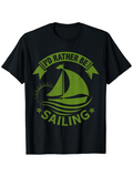 Men's T-Shirt Id Rather Be Sailing Under Yellow Sun With Flowing Water Sailboat