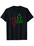 Men's T-Shirt Buy The Dip Sell The Rip With Green Upward Arrow And Red Downward Arrow Graphic Design T Shirt