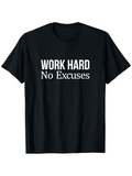 Men's T-Shirt Work Hard No Excuses Motivational Words On Black Cotton T Shirt