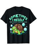 Men's T-Shirt Sometimes I Talk To Myself Smiling Turtle With Blue Floating Bubbles Water