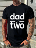 Men's T-Shirt Dad Of Two Bold Letters Over Simple Black T Shirt